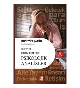 Güncel Problemlere Psikolojik Analizler