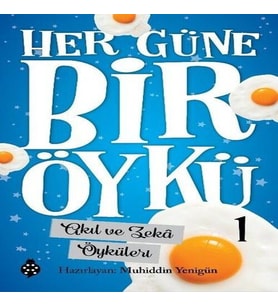 Her Güne Bir Öykü - 1 - Akıl Ve Zekâ Öyküleri