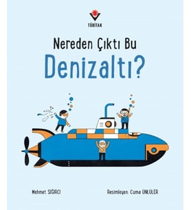 Nereden Çıktı Bu Denizaltı?