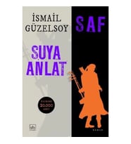 Saf - Suya Anlat