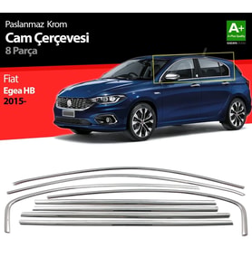 Fiat Egea Uyumlu Hatchback Krom Cam Çerçevesi 8 Parça. 2015 Üzeri