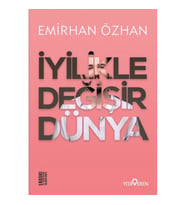 İyilikle Değişir Dünya