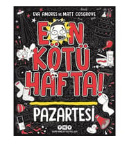 En Kötü Hafta – Pazartesi