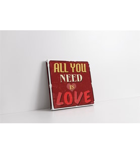 All You Need Is Love
