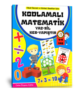 Kodlamalı Matematik YAZ-SİL-KES-YAPIŞTIR Seti (Okul Öncesi ve Birinci Sınıflar İçin)