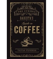 The Curious Barista’S Guide To Coffee (Krem)