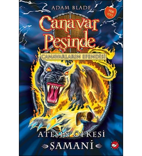 Canavar Peşinde 56 - Ateşin Öfkesi Şamani