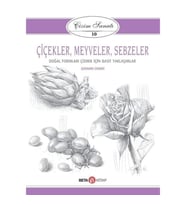 ÇİZİM SANATI 10 - ÇİÇEKLER MEYVELER VE SEBZELER