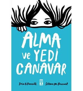 Alma Ve Yedi Canavar  Iria G. Parente Genç Timaş
