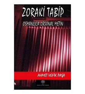 Zoraki Tabip (Osmanlıca Orijinal Metin)