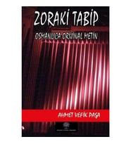 Zoraki Tabip (Osmanlıca Orijinal Metin)