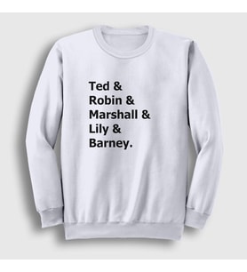 Presmono Unisex Beyaz Names How I Met Your Mother Sweatshirt 195558tt (Beyaz)