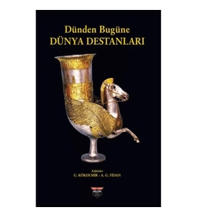 Dünden Bugüne Dünya Destanları