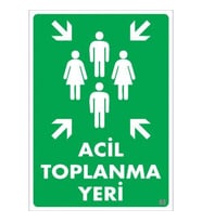 Pvc Levha quot;Acil Toplanma Yeriquot; 25*35cm