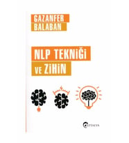 NLP Tekniği ve Zihin - Gazanfer Balaban