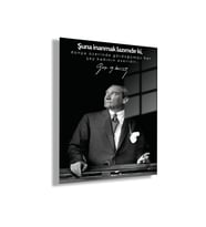 Temperli Gerçek Cam Tablo Atatürk Sözleri Dünya üzerinde gördüğümüz her şey kadının eseridir.
