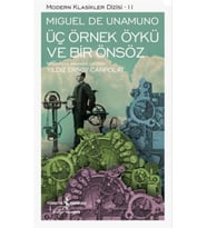 Üç Örnek Öykü ve Bir Önsöz - Modern Klasikler Dizisi