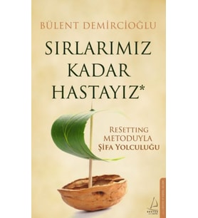Sırlarımız Kadar Hastayız