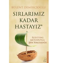 Sırlarımız Kadar Hastayız