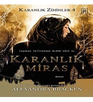 Karanlık Miras - Karanlık Zihinler 4