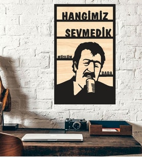 Müslüm Baba Hangimiz Sevmedik Ahşap Duvar Tablo