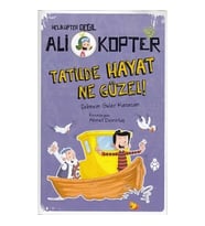 Helikopter Değil Ali kopter 5 - Tatilde Hayat Ne Güzel
