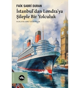 İstanbul’dan Londra’ya Şileple Bir Yolculuk