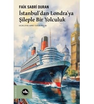 İstanbul’dan Londra’ya Şileple Bir Yolculuk