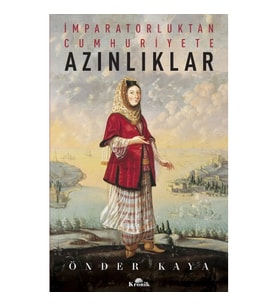 İmparatorluktan Cumhuriyete Azınlıklar