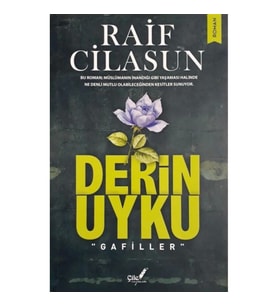 Derin Uyku "Gafiller"