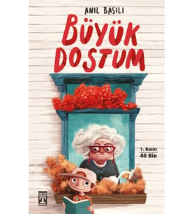 Büyük Dostum Anıl Basılı Genç Timaş