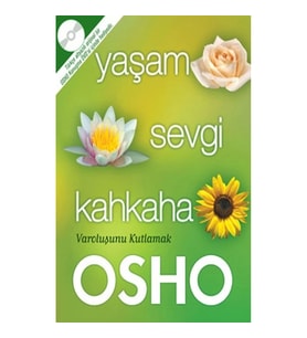 Yaşam Sevgi Kahkaha