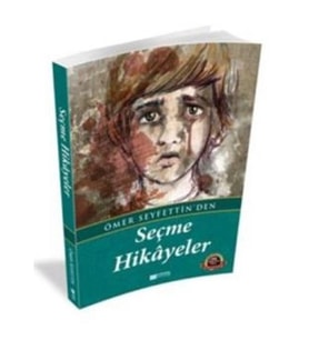 Ömer Seyfettin'den Seçme Hikayeler
