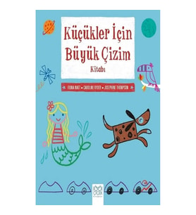 Küçükler İçin Büyük Çizim Kitabı