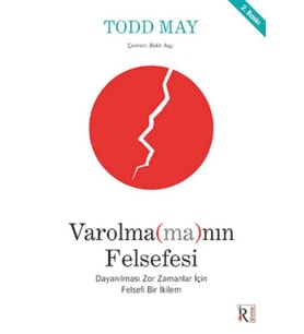 Varolma(ma)nın Felsefesi