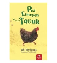 Pes Etmeyen Tavuk