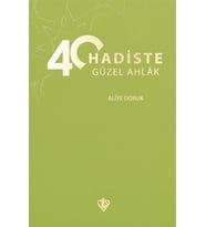 40 Hadiste Güzel Ahlak