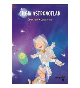 Çılgın Astronotlar