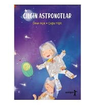 Çılgın Astronotlar