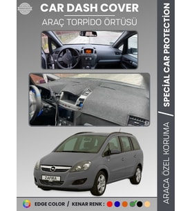 OPEL ZAFİRA B (2004-2011) Torpido Örtüsü Ön Göğüs Torpido Koruma Birebir Uyum Kaymaz Özel Kesim
