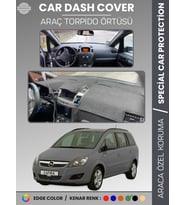 OPEL ZAFİRA B (2004-2011) Torpido Örtüsü Ön Göğüs Torpido Koruma Birebir Uyum Kaymaz Özel Kesim