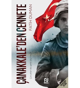 Çanakkale’den Cennete - Çocuklar da Şehit Olur mu?