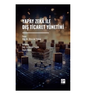 Yapay Zeka İle Dış Ticaret Yönetimi