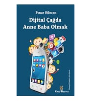 Dijital Çağda Anne Baba Olmak