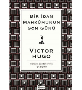 Bir İdam Mahkumunun Son Günü (Bez Ciltli)