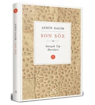 Son Söz - Gerçek Tıp Dersleri (Cilt 1)