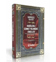 Hadislerle Cennet Yolundaki Engeller – Mesaviul Ahlak ve Mezmumuha ve Taraiku Mekruhiha Beka Yayınları Haraiti