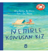 Nehirle Konuşan Kız