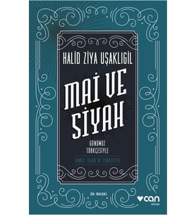 Mai ve Siyah (Günümüz Türkçesiyle)