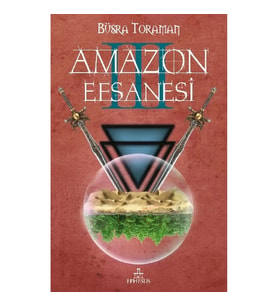 Amazon Efsanesi 3 - Uyanış (Ciltli)